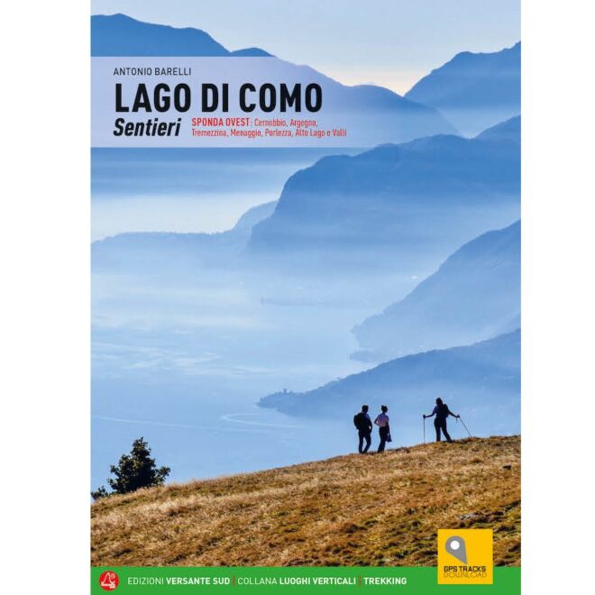 Versante Sud Lago di Como Sentieri - トレッキングガイド