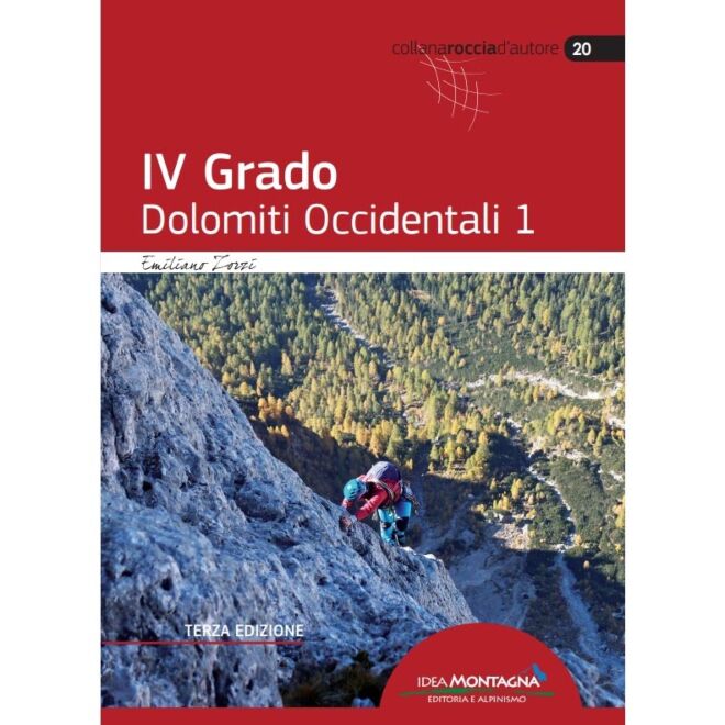 Idea Montagna IV grado Dolomiti Occidentali 1 3.Ed 登山ガイド