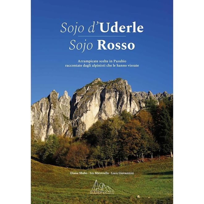 ViviDolomiti Sojo d'Uderle Sojo Rosso 登山の歴史に関する本