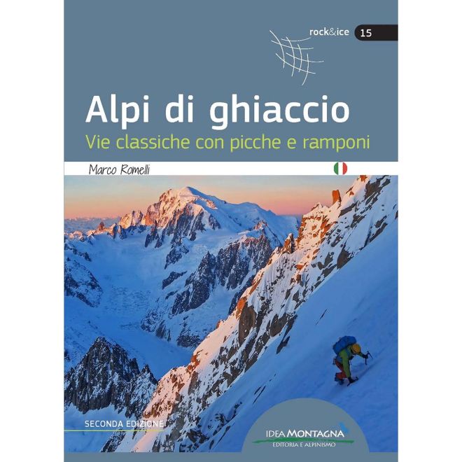 Idea Montagna Alpi di ghiaccio (2a Ed.) アルピニズムガイド