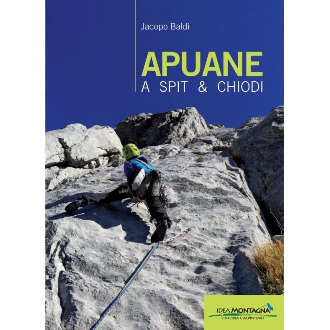 Idea Montagna Apuane a Spit & Chiodi クライミングガイド