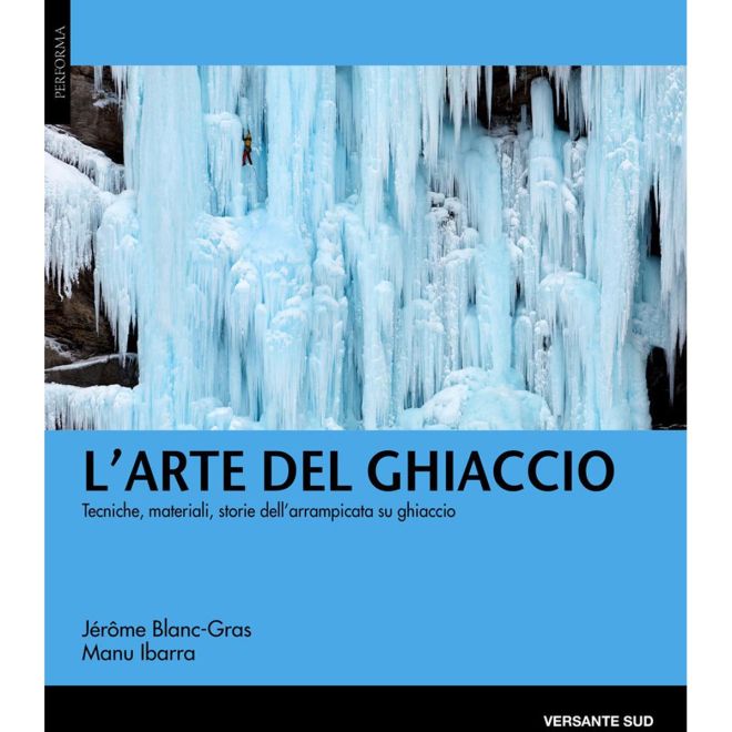 Versante Sud L'Arte del Ghiaccio 氷の登攀ガイド