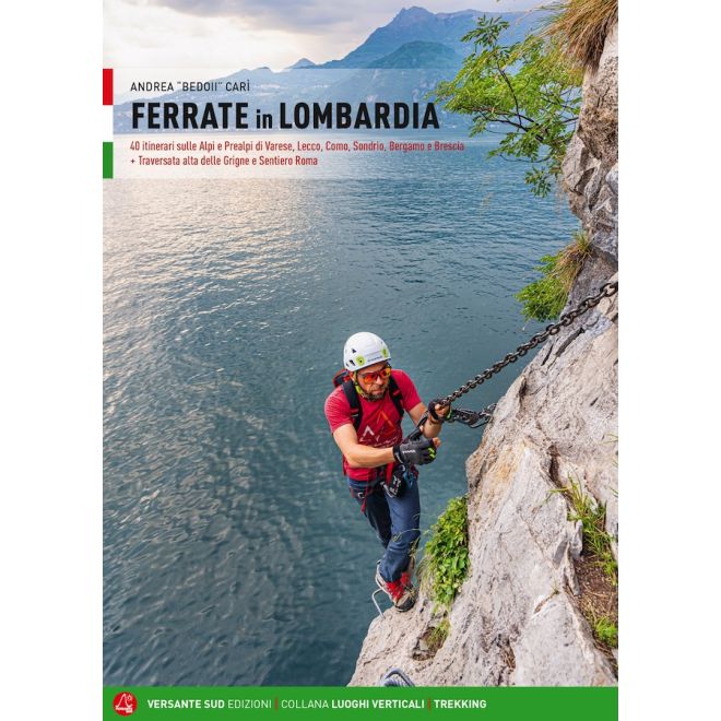 Versante Sud Ferrate in Lombardia ガイド via ferrata