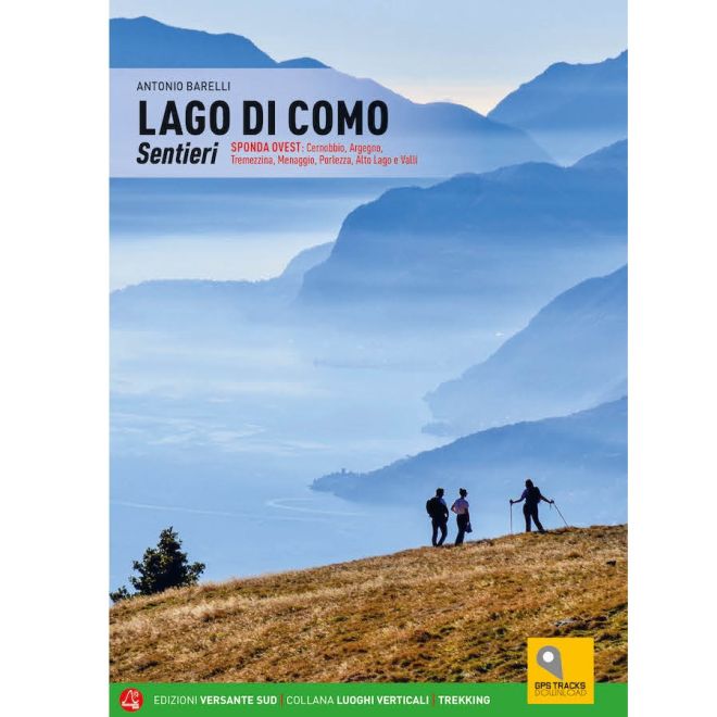 Versante Sud Lago di Como Sentieri - トレッキングガイド