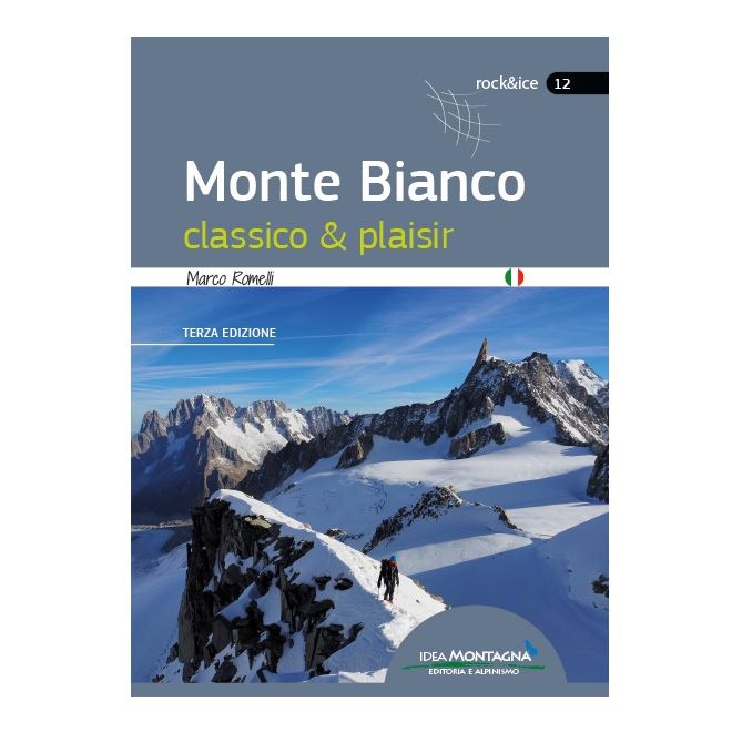 Idea Montagna Monte Bianco classic & plaisir アルパインガイド