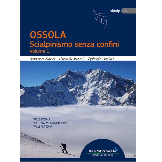 Idea Montagna Ossola スキーガイド スキーハイキング vol. 1