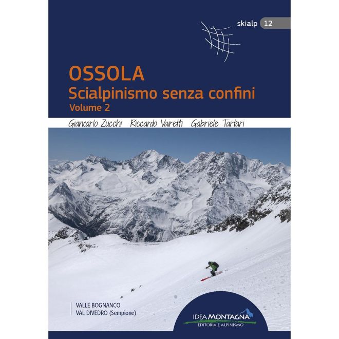 Idea Montagna Ossola, 国境のないスキーツアー vol. 2 スキーツアーガイド