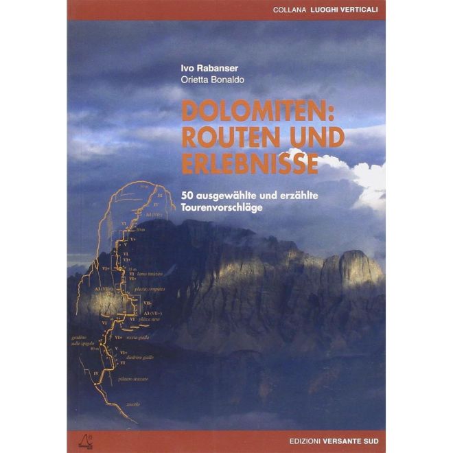 Versante Sud Dolomiten: Routen und Erlebnisse クライミングガイド