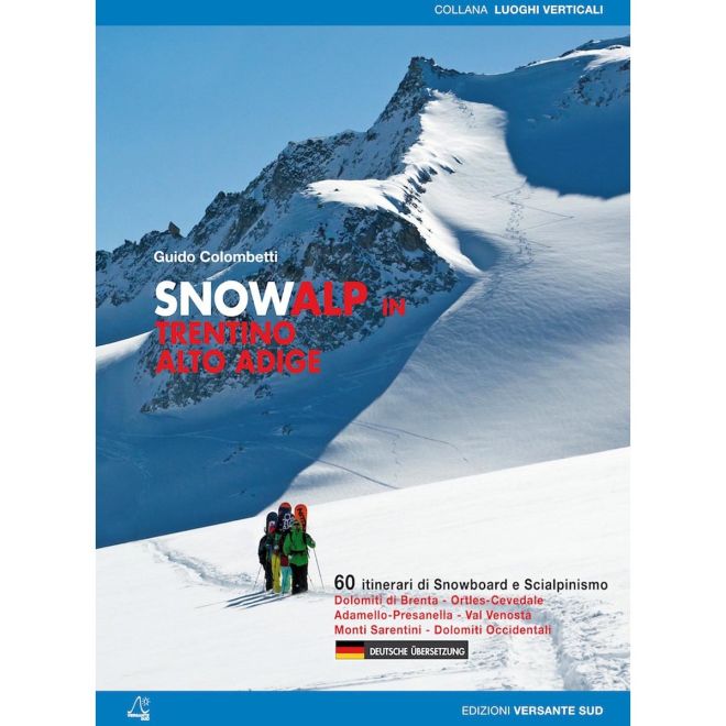 Versante Sud Snowalp in Trentino Alto Adige スノーボードアルピニズムガイド