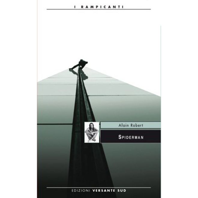 Versante Sud Spiderman クライミング小説