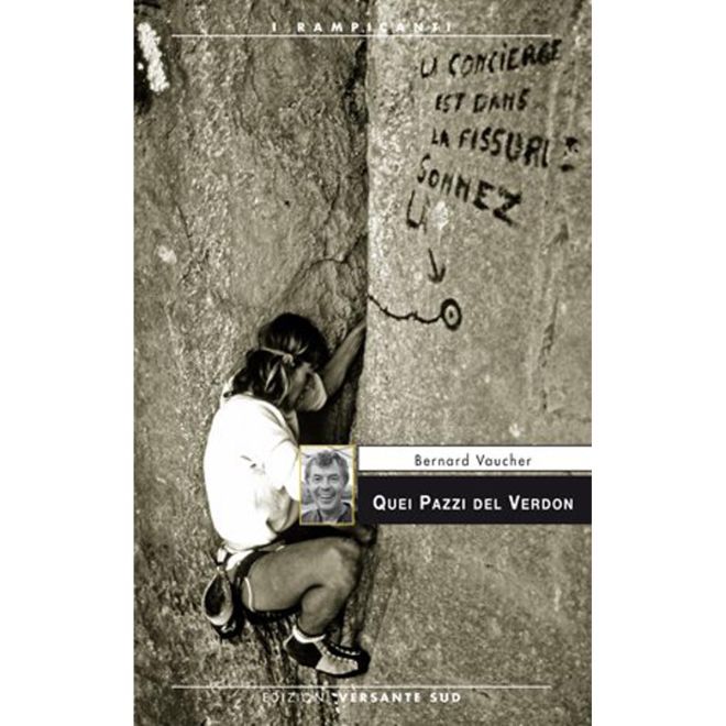 Versante Sud Quei pazzi del Verdon クライミング小説