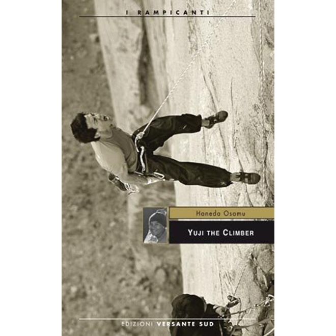 Versante Sud Yuji the Climber クライマー 小説 登山