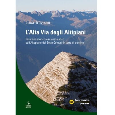 Cierre Edizioni L’Alta Via degli Altipiani トレッキングガイド