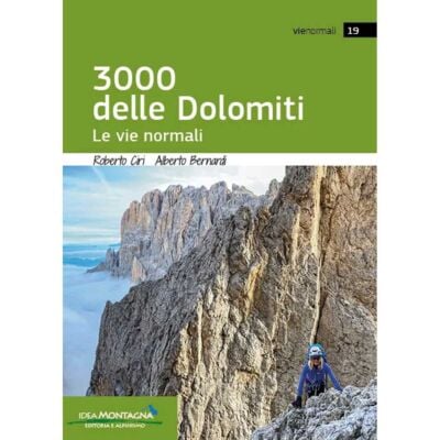 Idea Montagna 3000 delle Dolomiti Quinta Edizione 登山ガイド