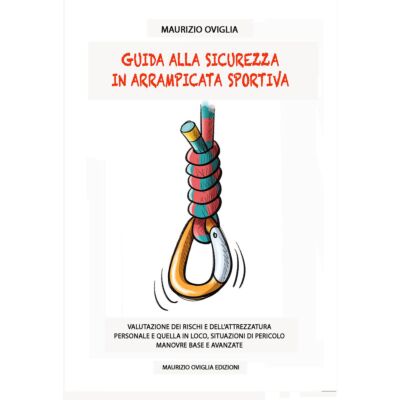 Pietra di Luna Edizioni Guida Alla Sicurezza In Arrampicata Sportiva クライミングマニュアル