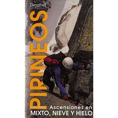 Desnivel Pirineos - 混合、雪と氷の登頂 ガイド アルパイン クライミング