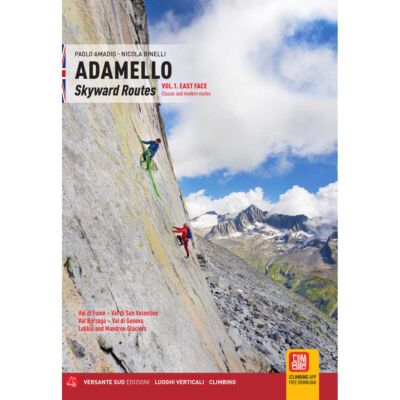 Versante Sud Adamello Skyward Routes East Face Vol.1 英語 登山ガイド