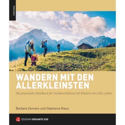 Versante Sud Wandern Mit Den Allerkleinsten トレッキングガイド