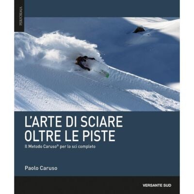 Versante Sud L'arte di sciare oltre le piste スキーガイド