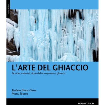 Versante Sud L'Arte del Ghiaccio 氷の登攀ガイド