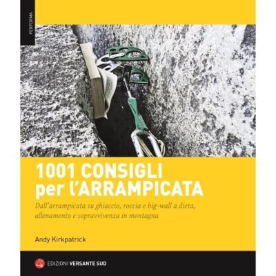 Versante Sud 1001 Consigli Per L'Arrampicata クライミングとアルピニズムの本