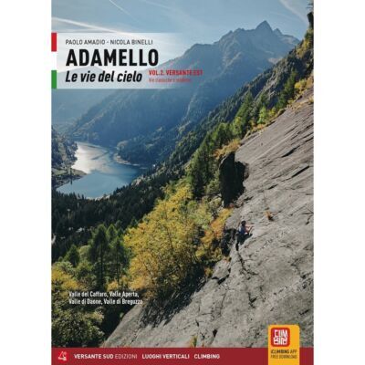 Versante Sud Adamello - Le Vie del Cielo Vol. 2 クライミングガイド
