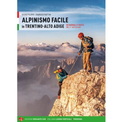 Versante Sud Alpinismo Facile in Trentino Alto Adige Vol.2 アルピニズムガイド