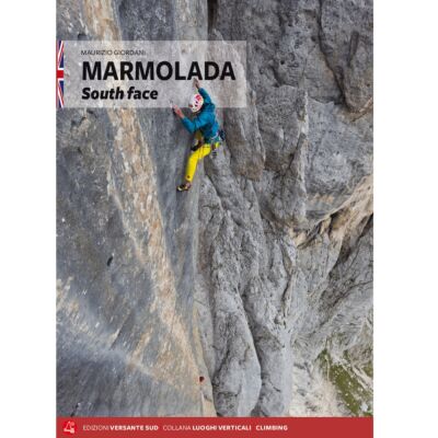 Versante Sud Marmolada South Face 英語のクライミングガイド