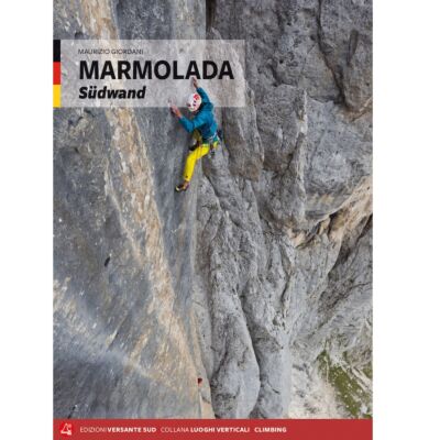 Versante Sud Marmolada Südwand ドイツ語のクライミングガイド