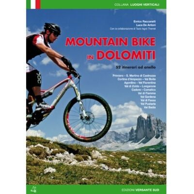Versante Sud Mountain Bike in Dolomiti バイクガイド