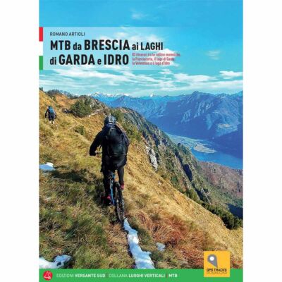 Versante Sud Mountain Bike da Brescia ai Laghi di Garda e Idro ガイド マウンテンバイク