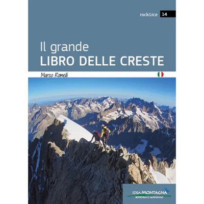 Idea Montagna Il Grande Libro Delle Creste アルパインガイド