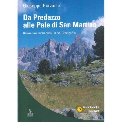 Cierre Edizioni Da Predazzo alle Pale di San Martino トレッキングガイド