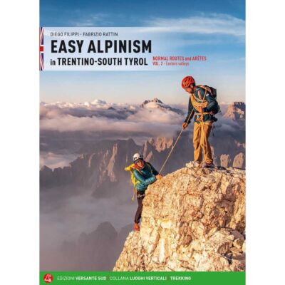 Versante Sud Easy Alpinism in Trentino-South Tyrol Vol 2 アルパインガイド 英語版