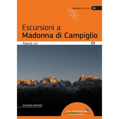 Idea Montagna Madonna di Campiglio (2a Ed.) トレッキングガイド