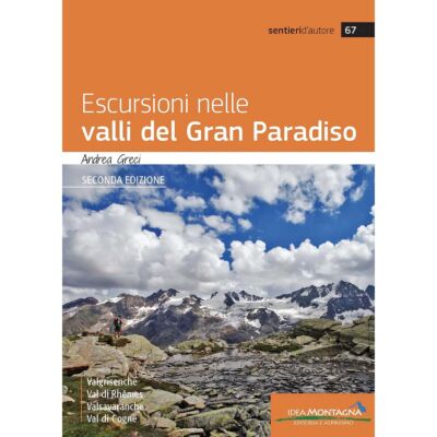 Idea Montagna Escursioni Nelle Valli Del Gran Paradiso アルパインガイド
