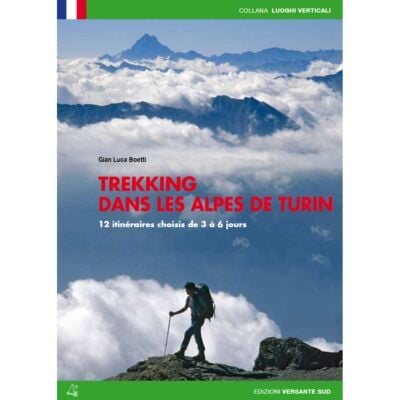 Versante Sud Trekking トリノアルプスのトレッキングガイド