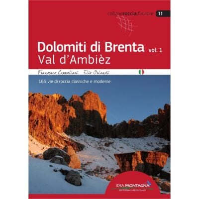 Idea Montagna Dolomiti di Brenta 1 Val d'Ambiéz クライミングガイド