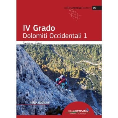 Idea Montagna IV grado Dolomiti Occidentali 1 3.Ed 登山ガイド