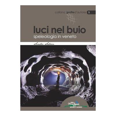 Idea Montagna Luci nel Buio 洞窟探検ガイド
