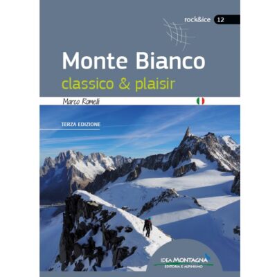 Idea Montagna Monte Bianco classic & plaisir アルパインガイド
