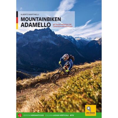 Versante Sud Mountainbiken Adamello マウンテンバイクガイド