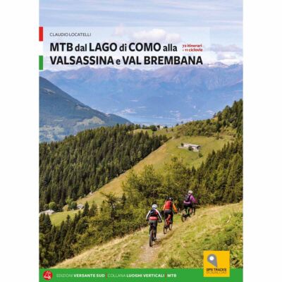 Versante Sud MTB Lago di Como Valsassina Val Brembana マウンテンバイクガイド