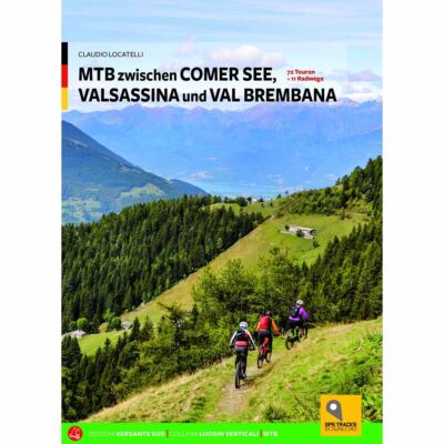 Versante Sud MTB コモ湖、ヴァルサッシナとヴァル・ブレンバーナの間のマウンテンバイクガイド