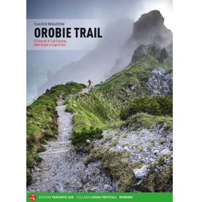 Versante Sud Orobie Trail トレイルランニングガイド