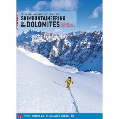 Versante Sud Dolomites スキーマウンテニアリング ガイド