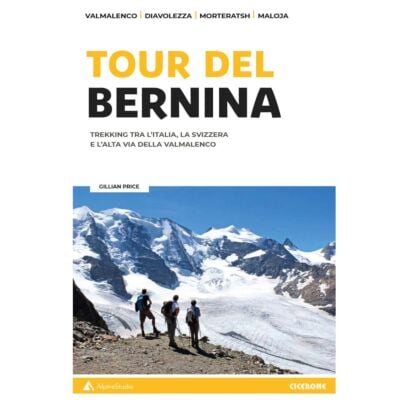 Alpine Studio Il tour del Bernina トレッキングガイド