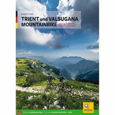 Versante Sud Trient und Valsugana マウンテンバイク ガイド マウンテンバイク