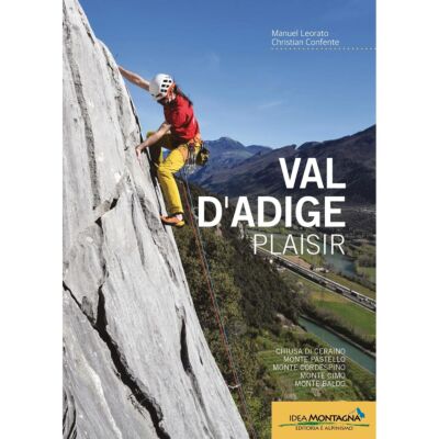 Idea Montagna Val d'Adige Plaisir クライミングガイド