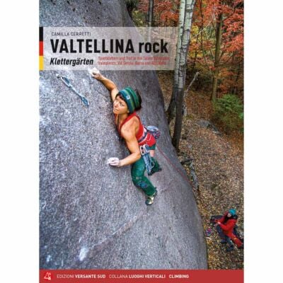 Versante Sud Valtellina Rock クライミングガイド